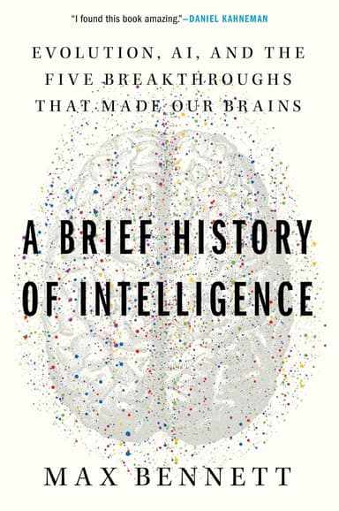 A Brief History of Intelligence